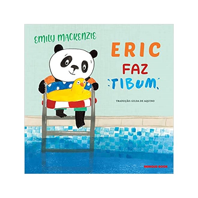 Livro Eric faz Tibum - Mackenzie - Brinque Book
