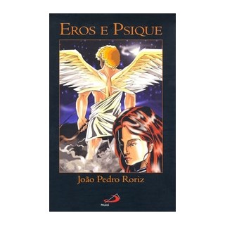 Livro - Eros e Psique - Roriz