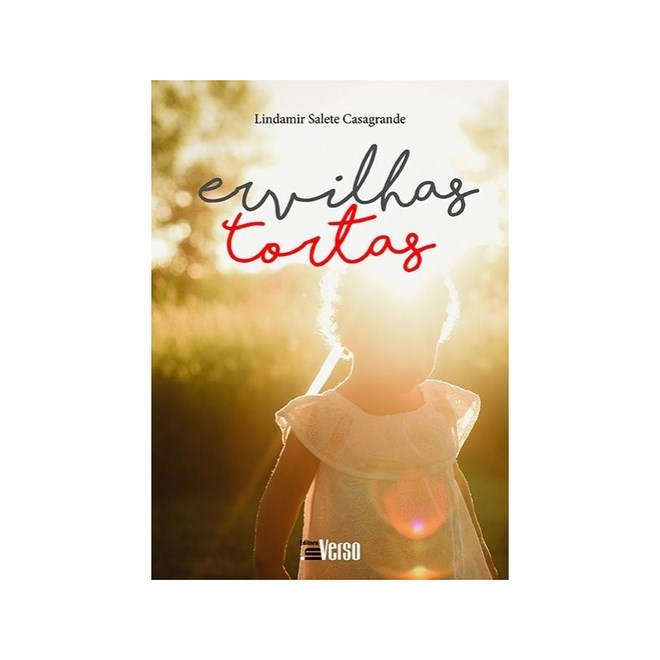 Livro - Ervilhas Tortas - Casagrande - Editora Inverso