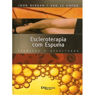 Livro - Escleroterapia com Espuma - Bergan
