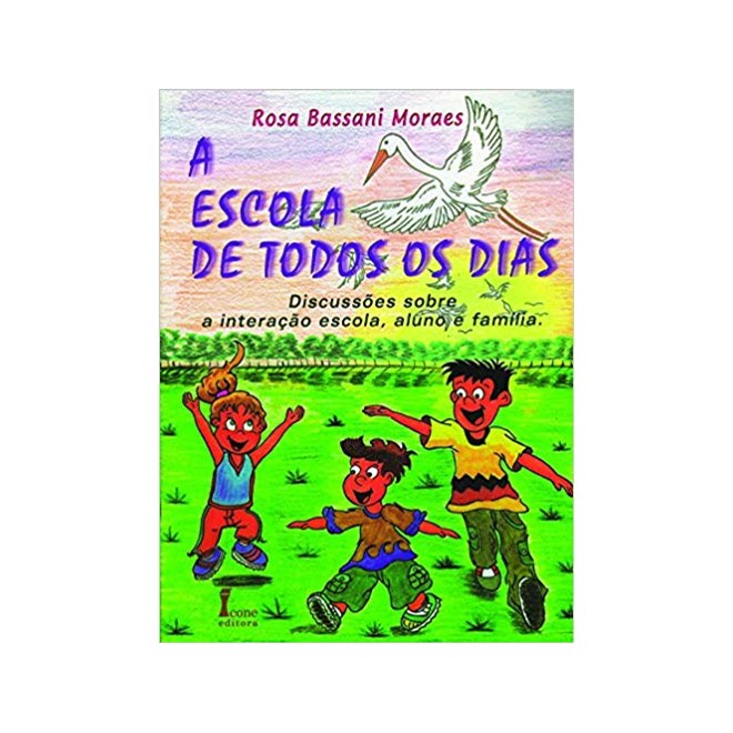 Livro - Escola de Todos os Dias, A - Moraes