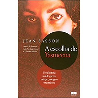 Livro - Escolha de Yasmeena, A - Sasson