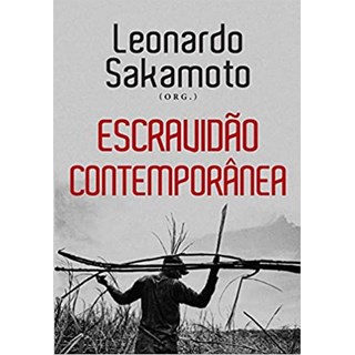 Livro - Escravidao Contemporanea - Sakamoto