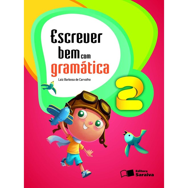 Livro - Escrever Bem com Gramatica - 2 ano - Carvalho