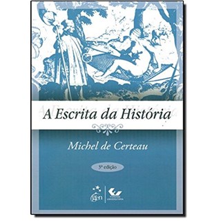 Livro - Escrita da Historia, A - Certeau