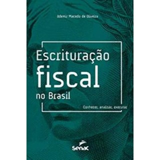 Livro Escrituração Fiscal no Brasil - Macedo - Senac