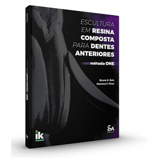 Livro - Escultura em Resina Composta para Dentes Anteriores - Metodo one - Reis / Pires