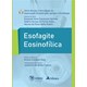 Livro - Esofagite Eosinofílica - Yang - Atheneu