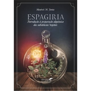 Livro - Espagiria - Junius - Lazlo