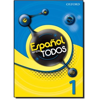 Livro Español entre Todos 1 - Oxford