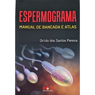Livro Espermograma Manual de Bancada e Atlas - Pereira - Red Publicações