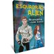 Livro - Esquadrao Alien (inclui Brinde) - Evil/sheran