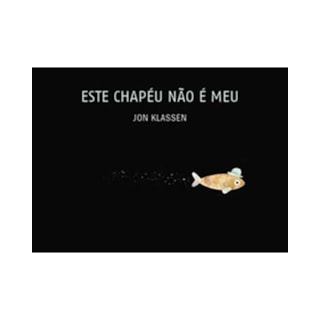 Livro - Esse Chapéu não é Meu - Klassen Livro - Esse Chapéu não é Meu - Klassen