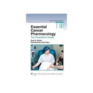 Livro - Essential Cancer Pharmacology: The Prescriber's Guide (lippincott Williams - Butler