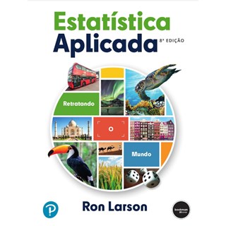 Livro Estatística Aplicada: Retratando o Mundo - Larson - Bookman