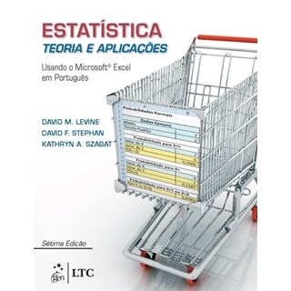 Livro - Estatistica - Teoria e Aplicacoes Usando Ms Excel em Portugues - Levine/stephan/szaba