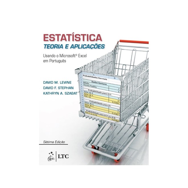 Livro - Estatistica - Teoria e Aplicacoes Usando Ms Excel em Portugues - Levine/stephan/szaba