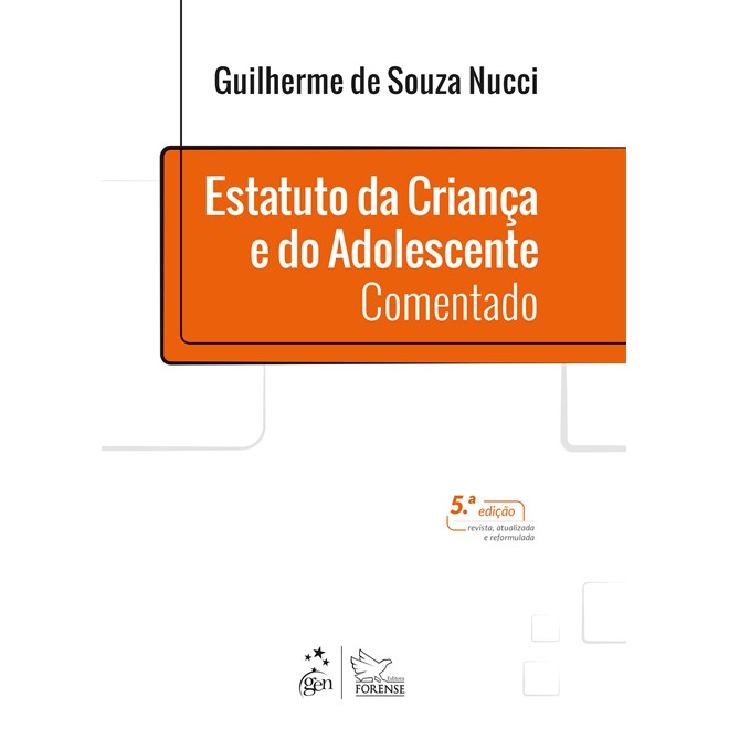 Livro - Estatuto da Crianca e do Adolescente - Comentado - Nucci