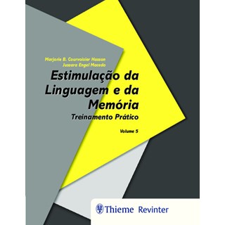 Livro - Estimulacao da Linguagem e da Memoria: Treinamento Pratico (volume 5) - Hasson/macedo
