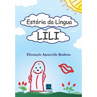 Livro - Estória da Língua Lili - Barbosa