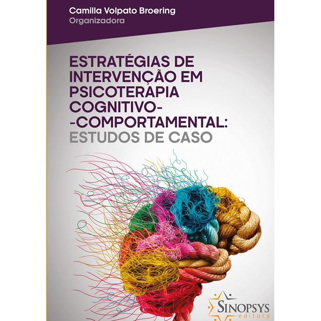 Livro - Estrategias de Intervencao em Psicoterapia Cognitivo-comportamental: Estudo - Broering