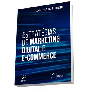 Livro - Estratégias de Marketing Digital e E-Commerce - Turchi