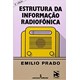 Livro - Estrutura da Informacao Radiofonica - Prado