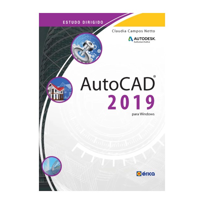 Livro - Estudo Dirigido AutoCAD 2019 - Para Windows - Campos Netto