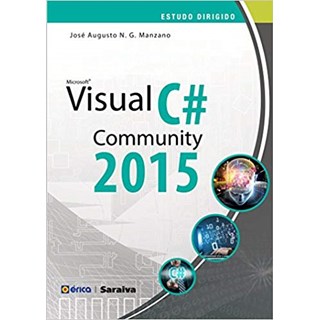 Livro - Estudo Dirigido de Microsoft Visual C# Community 2015 - Manzano