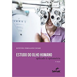 Livro - Estudo do Olho Humano Aplicado a Optometria - Dome