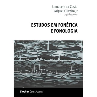 Livro Estudos em Fonética e Fonologia - Costa - Blucher