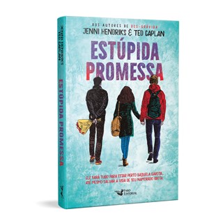 Livro - Estupida Promessa - Hendricks/caplan