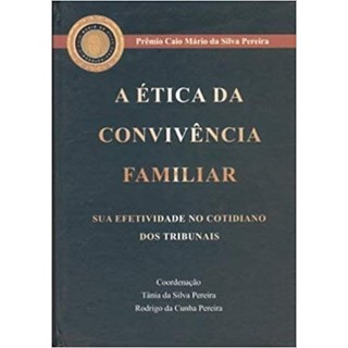 Livro - Etica da Convivencia Familiar, A - Pereira