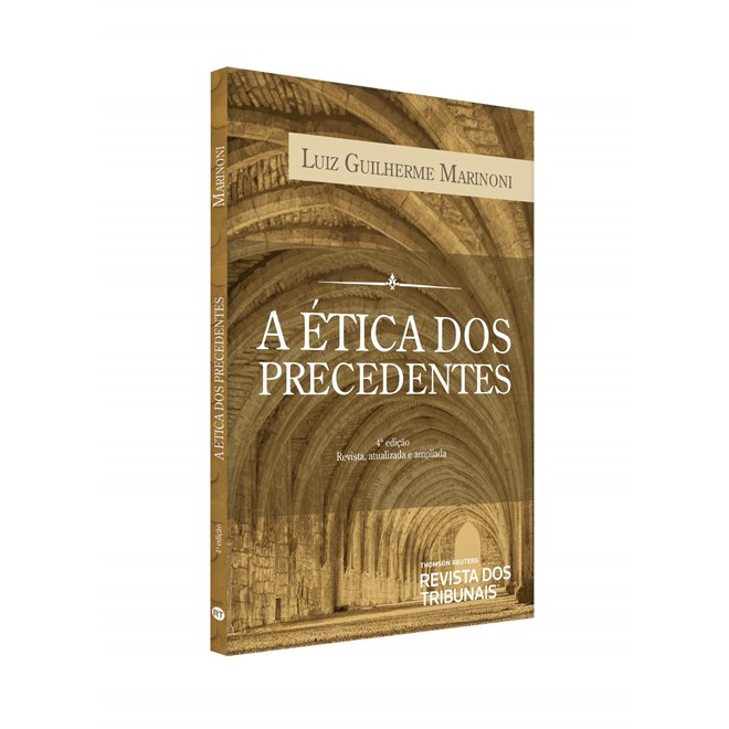 Livro - Etica dos Precedentes, A - Marinoni
