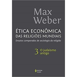 Livro - Etica Economica das Religioes Mundiais - Vol. 3 - Ensaios Comparados de soc - Weber