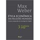Livro - Etica Economica das Religioes Mundiais - Vol. 3 - Ensaios Comparados de soc - Weber