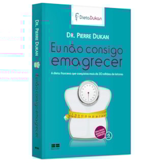 Livro Eu não consigo emagrecer - Dukan - Best Seller Livro Eu não consigo emagrecer - Dukan - Best Seller