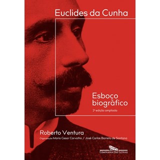Livro - Euclides da Cunha: Esboco Biografico - Ventura