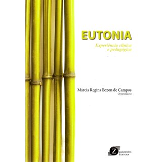 Livro - Eutonia - Experiência Clínica e Pedagógica - Campos