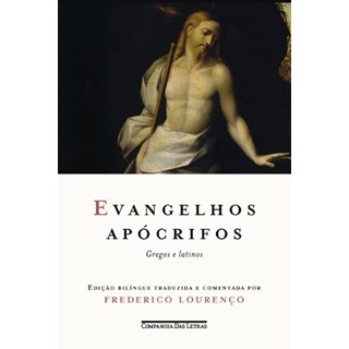 Livro - Evangelhos Apocrifos: Gregos e Latinos - Lourenco