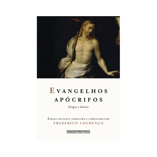 Livro - Evangelhos Apocrifos: Gregos e Latinos - Lourenco