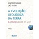 Livro - Evolucao Geologica da Terra e a Fragilidade da Vida, A - Suguio/suzuki