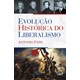Livro - Evolução histórica do liberalismo - Paim 2º edição