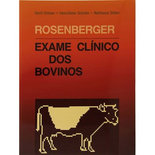 Livro Exame Clínico dos Bovinos - Rosenberger - Guanabara