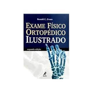 Livro - Exame Físico Ortopédico Ilustrado - Evans