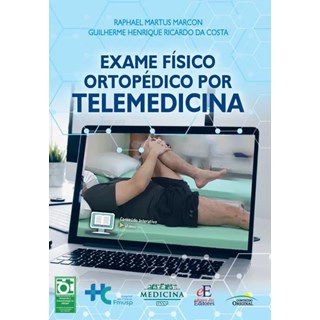 Livro Exame Físico Ortopédico por Telemedicina - Marcon FMUSP - Editores