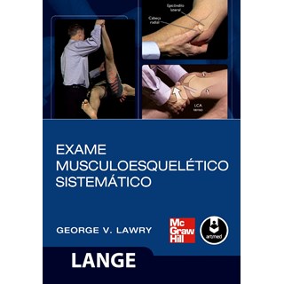 Livro Exame Musculoesquelético Sistemático - Lange - Lawry - McGraw