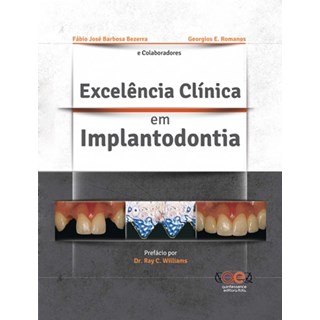 Livro - Excelencia Clinica em Implantodontia - Bezerra/romanos