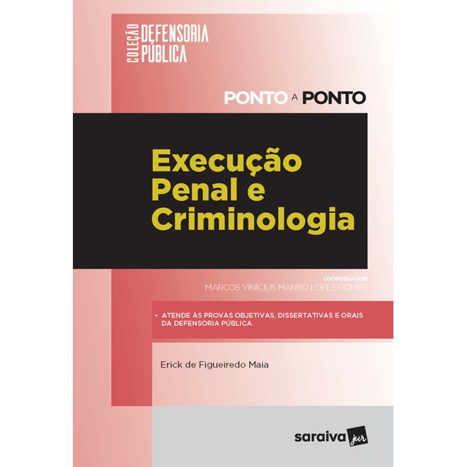 Livro - Execucao Penal e Criminologia: Defensoria Publica - Ponto a Ponto - Maia