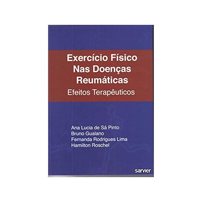 Livro Exercício Físico nas Doenças Reumáticas - Pinto - Sarvier